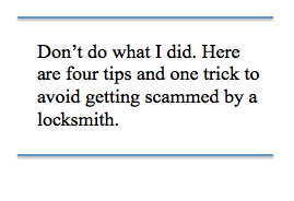 Don't Get Scammed by a Locksmith.